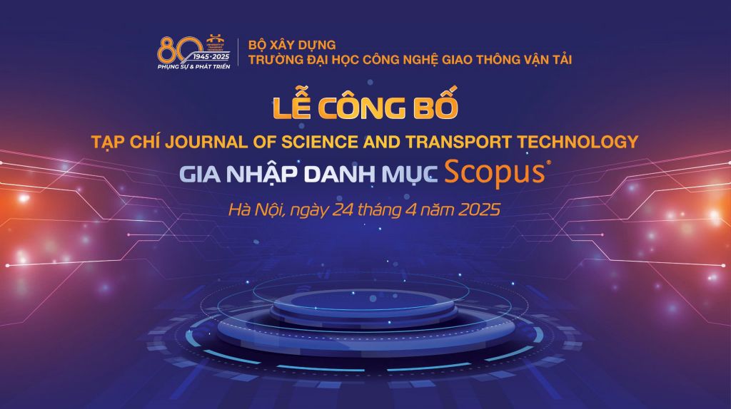 Lễ công bố Tạp chí Khoa học và công nghệ giao thông gia nhập danh mục Scopus