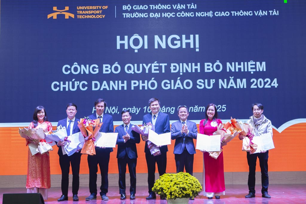 Trường Đại học Công nghệ GTVT công bố Quyết định bổ nhiệm chức danh Phó Giáo sư năm 2024