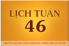 Lịch công tác tuần 46 năm 2016 (từ 14/11/2016 đến 20/11/2016)