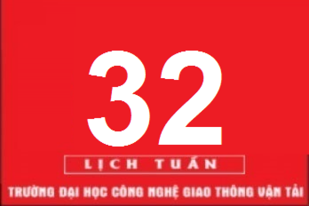 Lịch công tác tuần 32 năm 2022 (từ 08/8/2022 đến 14/8/2022)
