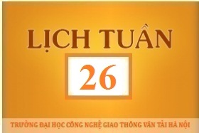 Lịch công tác tuần 26 năm 2017 (từ 26/6/2017 đến 02/7/2017)