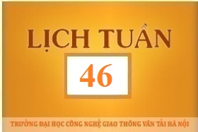 Lịch công tác tuần 46 năm 2017 (từ 13/11/2017 đến 19/11/2017)