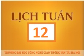 Lịch công tác tuần 12 năm 2017 (từ 20/3/2017 đến 26/3/2017)