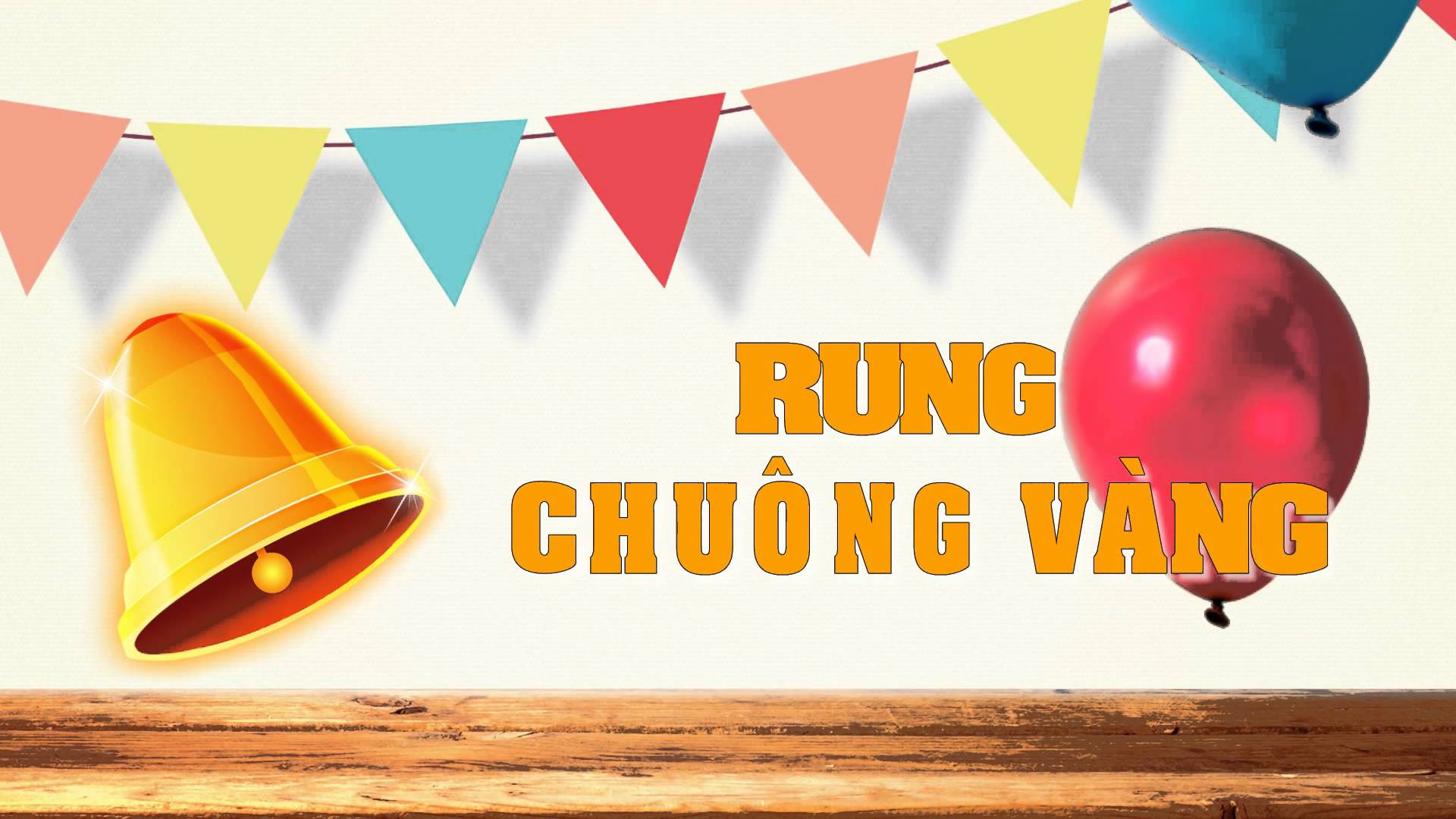 Thông báo Thay đổi lịch tổ chức chương trình Rung Chuông vàng