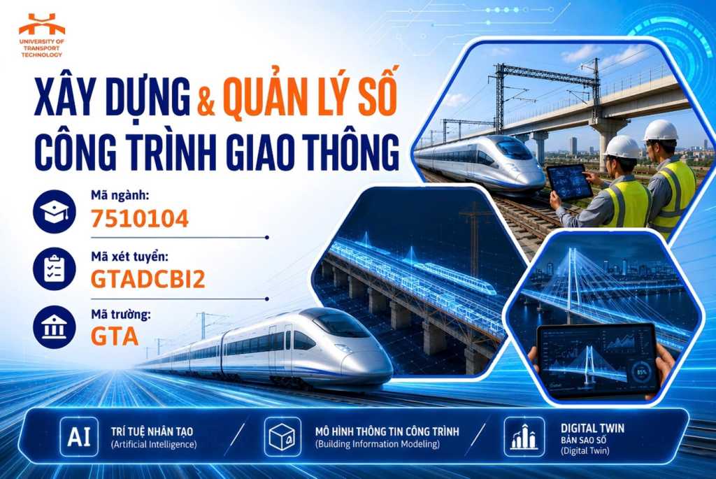 Chương trình đào tạo chuyên ngành Xây dựng và quản lý số công trình giao thông