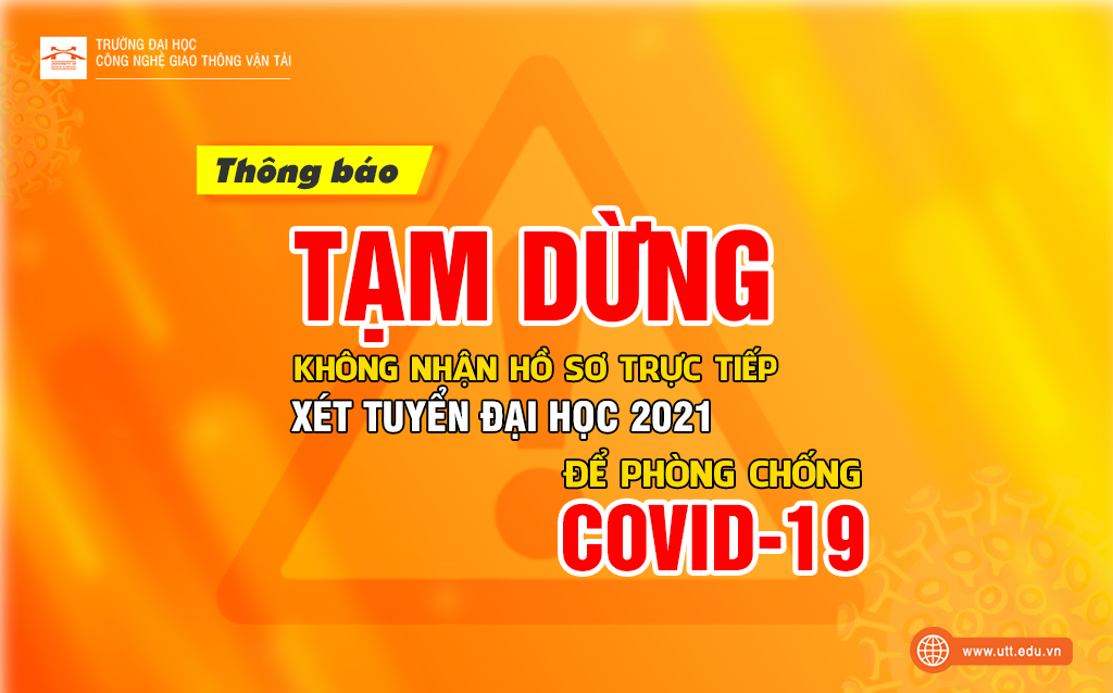 Thông báo tạm dừng nhận hồ sơ ĐKXT trực tiếp tại Trường để phòng chống dịch Covid-19