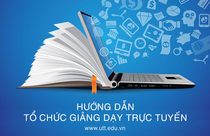 Hướng dẫn tổ chức dạy học từ xa trong thời gian tạm nghỉ để phòng, chống dịch Covid-19