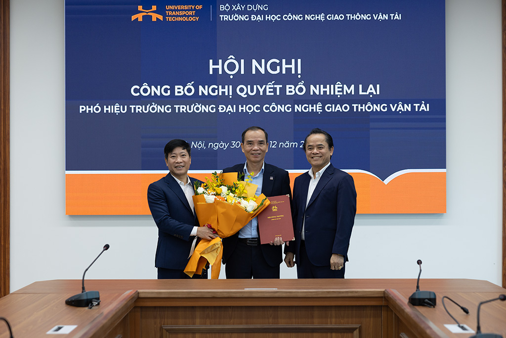Hội nghị công bố Nghị quyết bổ nhiệm lại Phó Hiệu trưởng Trường Đại học Công nghệ GTVT