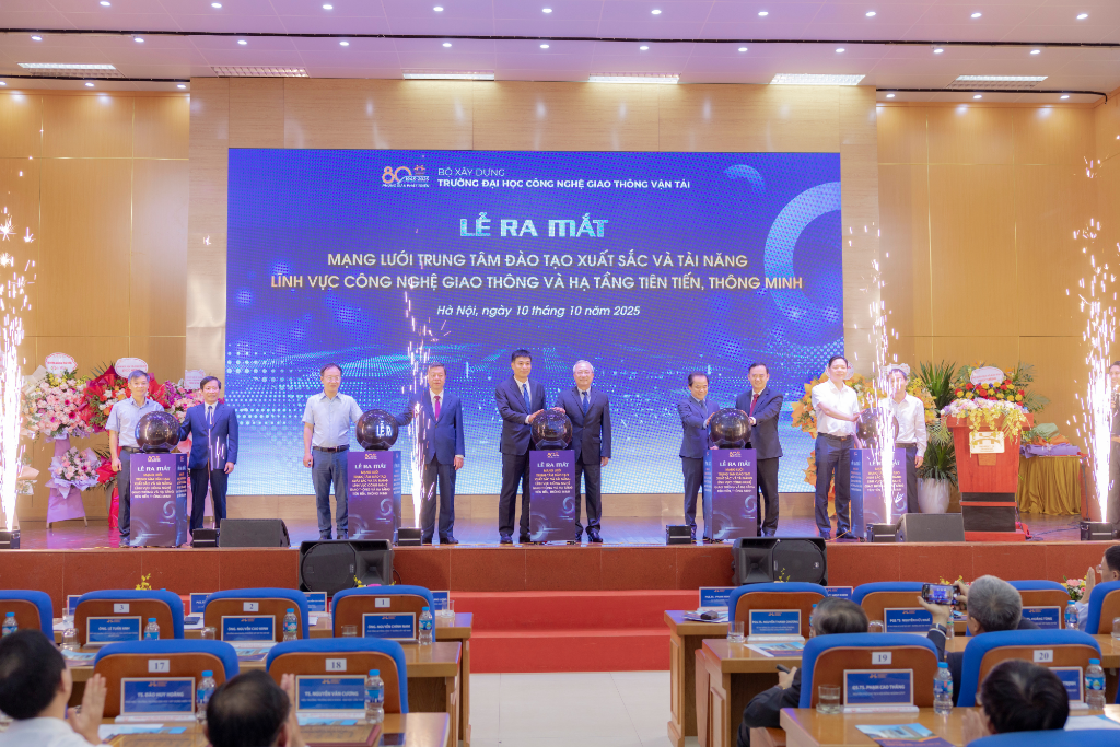 UTT ra mắt Mạng lưới trung tâm đào tạo xuất sắc và tài năng trong lĩnh vực Công nghệ giao thông và Hạ tầng tiên tiến, thông minh