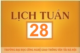 Lịch công tác tuần 28 năm 2017 (từ 10/7/2017 đến 16/7/2017)