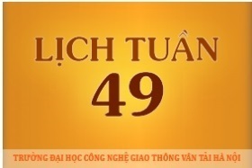 Lịch công tác tuần 49 năm 2016 (từ 05/12/2016 đến 11/12/2016)