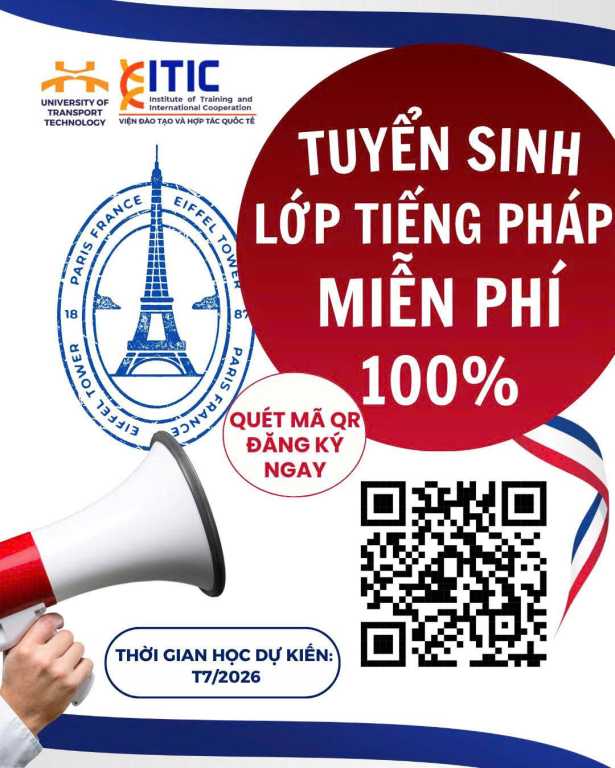 Tuyển sinh lớp tiếng Pháp miễn học phí của Trường Đại học Công nghệ GTVT