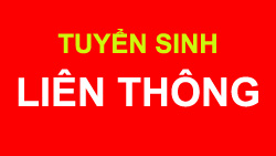 Thông báo Tuyển sinh Đại học, Cao đẳng liên thông Hệ chính quy năm 2019