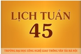 Lịch công tác tuần 45 năm 2016 (từ 07/11/2016 đến 13/11/2016)