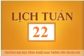 Lịch công tác tuần 22 năm 2017 (từ 29/5/2017 đến 04/6/2017)